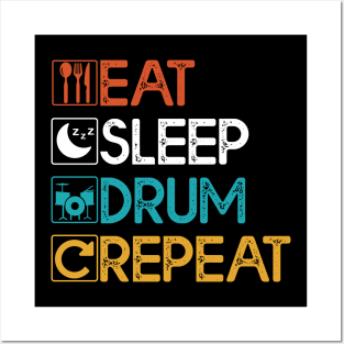 Eat Sleep Drum Repeat Gift Drum Lovers Gift Posters and Art